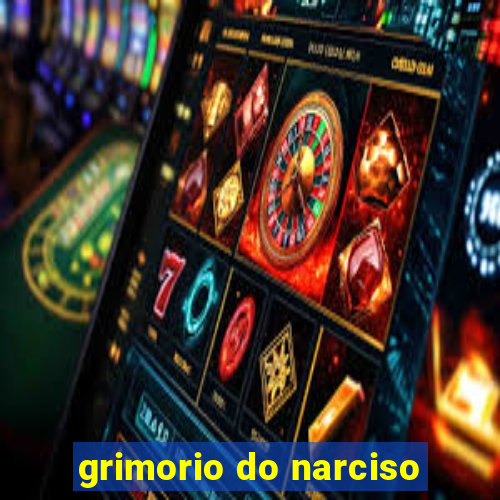 grimorio do narciso