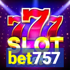 bet757