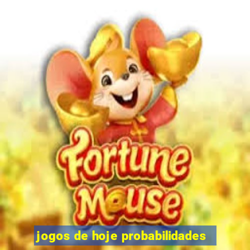 jogos de hoje probabilidades