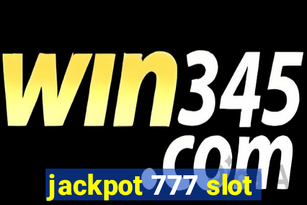 jackpot 777 slot