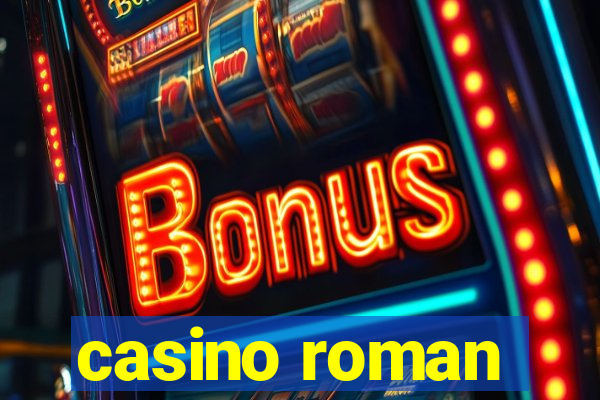 casino roman