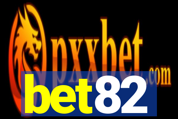 bet82