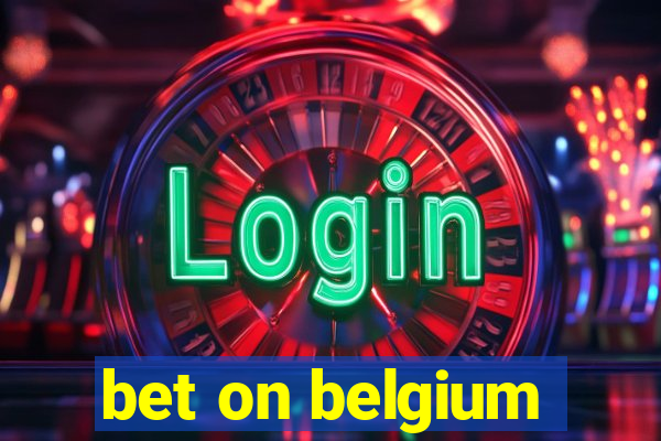 bet on belgium