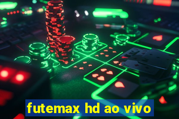 futemax hd ao vivo