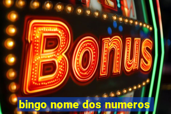 bingo nome dos numeros