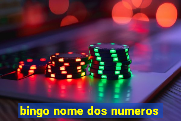 bingo nome dos numeros