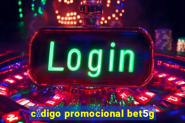 c贸digo promocional bet5g