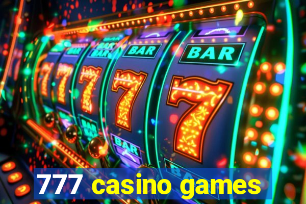 777 casino games