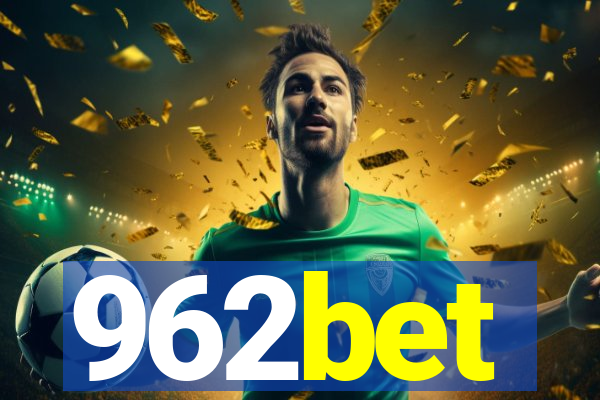 962bet