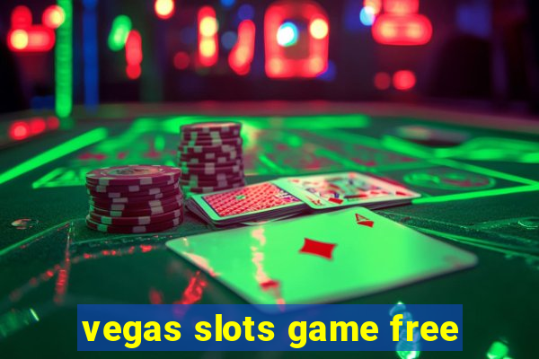 vegas slots game free