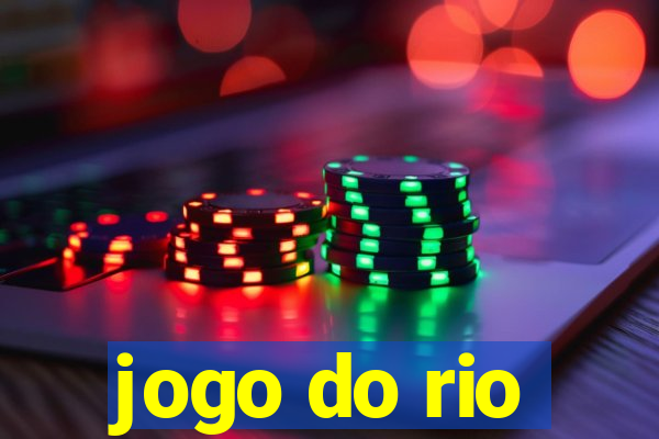 jogo do rio