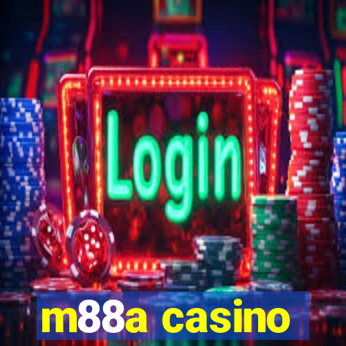 m88a casino