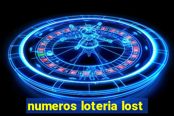 numeros loteria lost