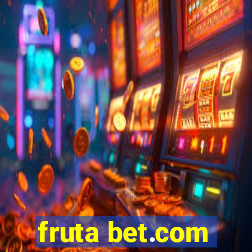 fruta bet.com