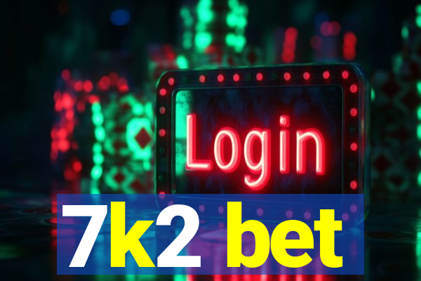 7k2 bet