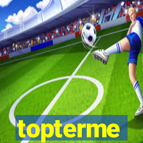 topterme