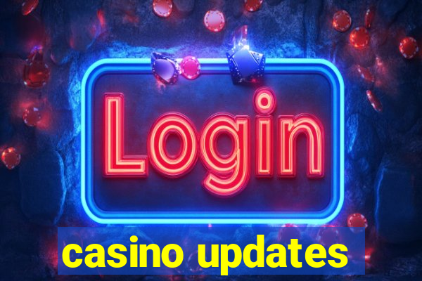 casino updates