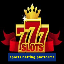 sports betting platforms