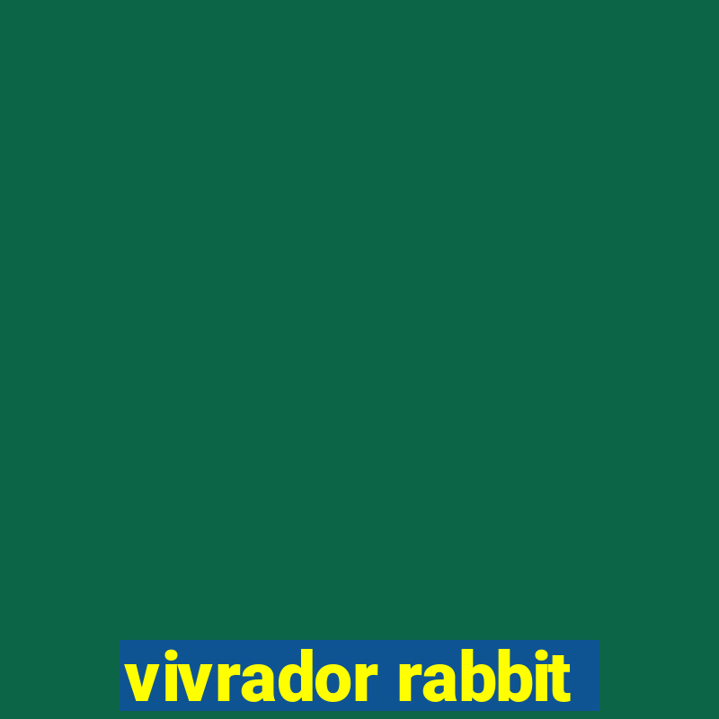 vivrador rabbit