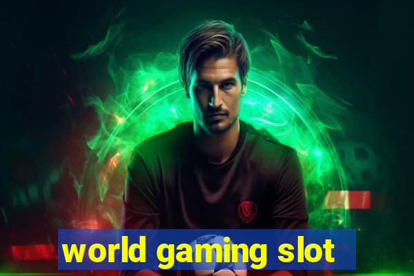 world gaming slot