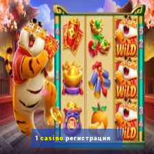 1 casino регистрация