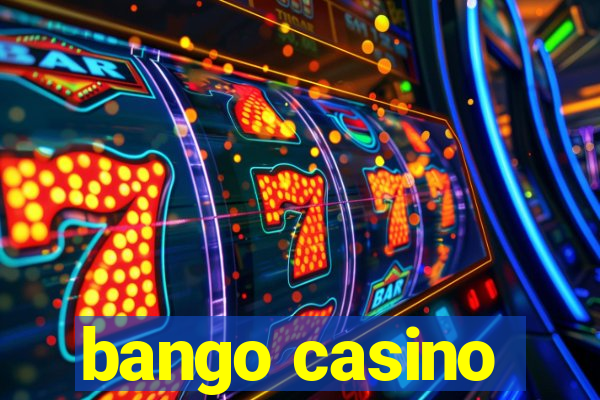 bango casino