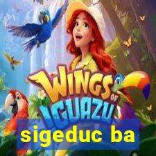 sigeduc ba