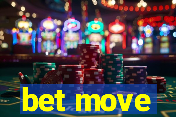 bet move