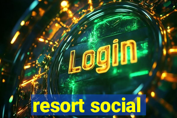 resort social