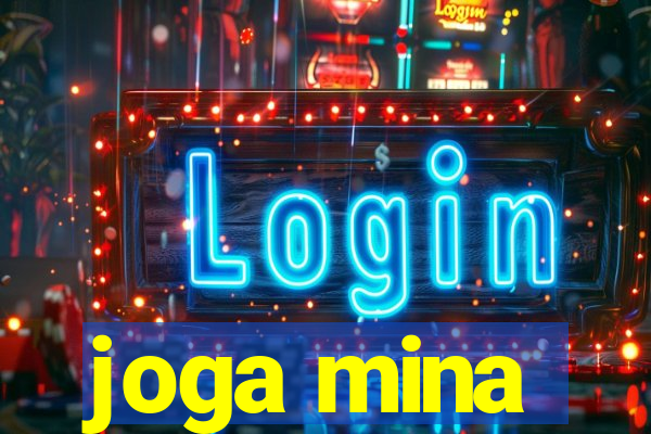 joga mina