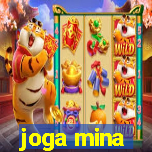 joga mina