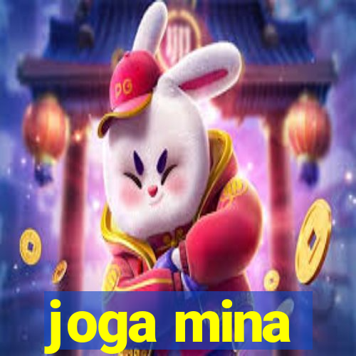 joga mina