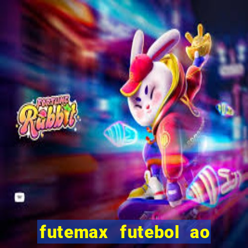 futemax futebol ao vivo real madrid