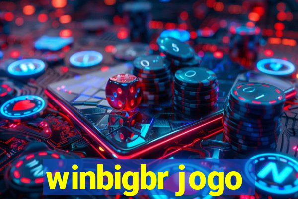 winbigbr jogo