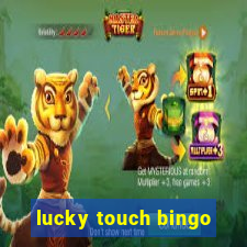 lucky touch bingo