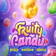 play online slots real money