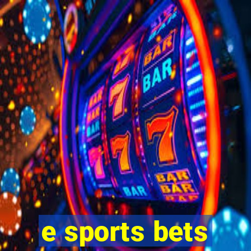 e sports bets