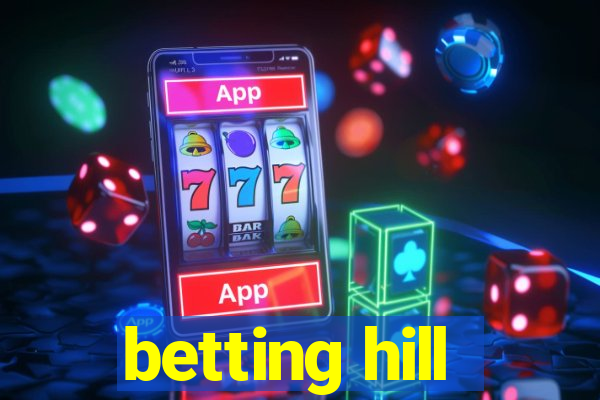 betting hill