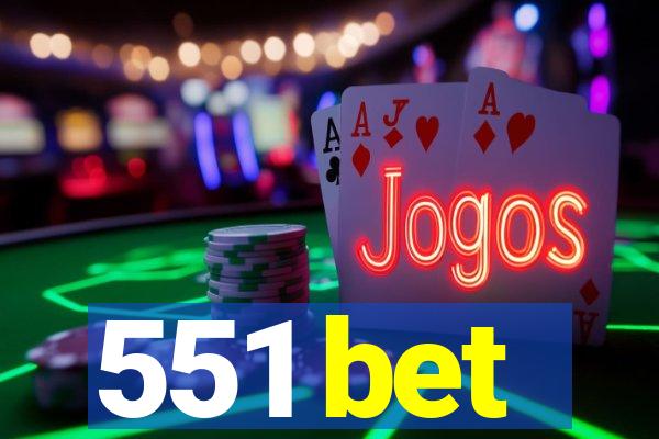 551 bet