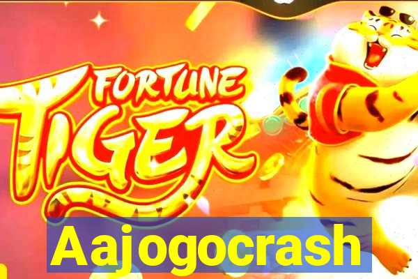 Aajogocrash