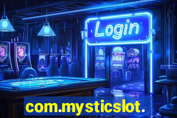 com.mysticslot.machine