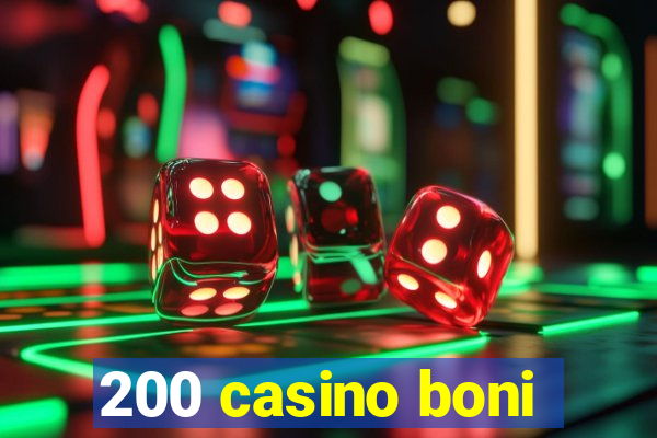 200 casino boni