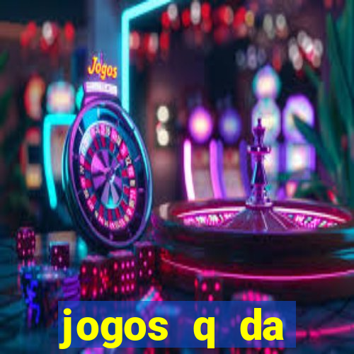 jogos q da dinheiro de verdade