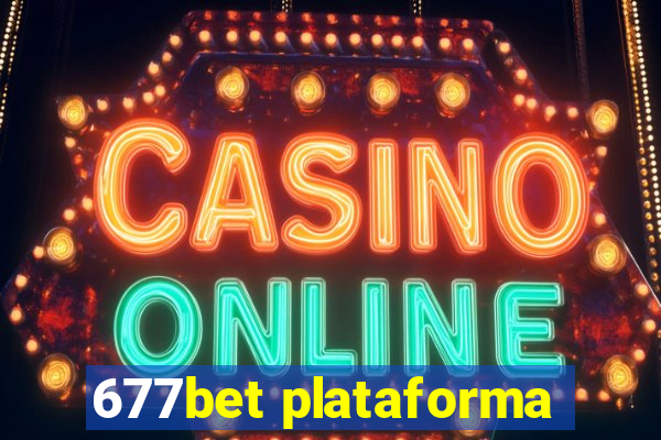 677bet plataforma