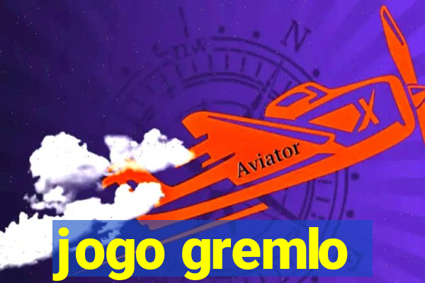 jogo gremlo