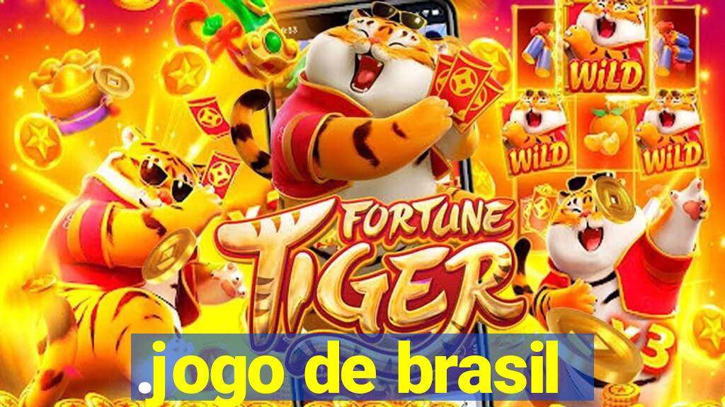 .jogo de brasil