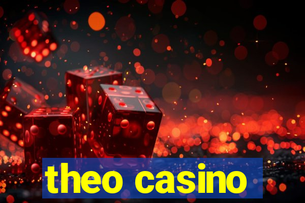 theo casino