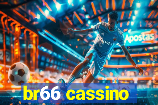 br66 cassino