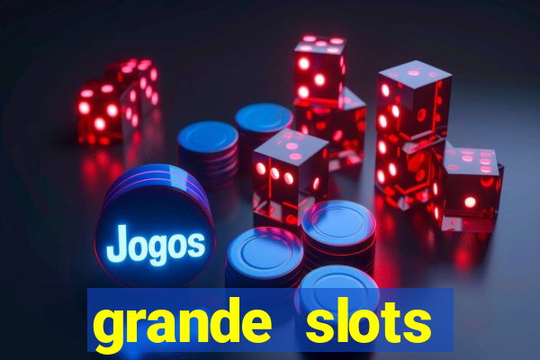 grande slots fortune tiger