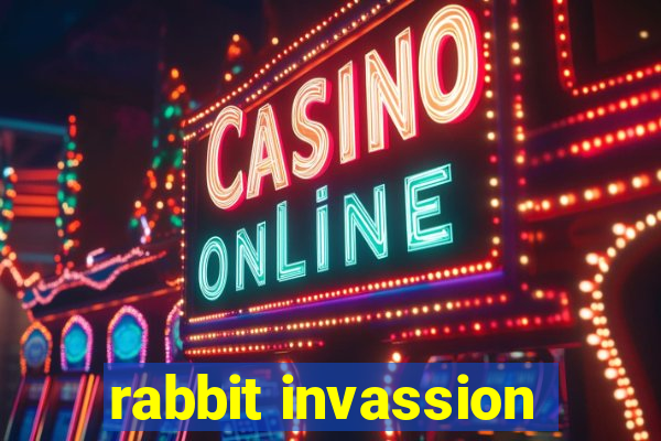 rabbit invassion